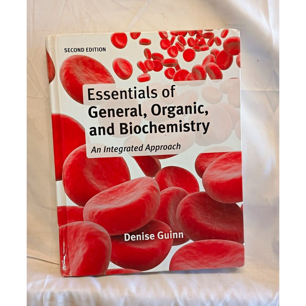 Essentials of General, Organic, and Biochemistry 2nd Ed Denise Guinn HC